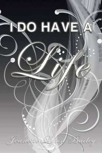 Cover image for I Do Have a Life