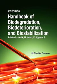 Cover image for Handbook of Material Biodegradation, Biodeterioration, and Biostablization