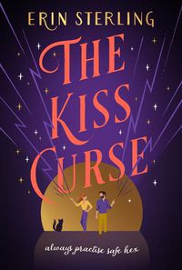 Cover image for The Kiss Curse: The next spellbinding rom-com from the author of the TikTok hit, THE EX HEX!