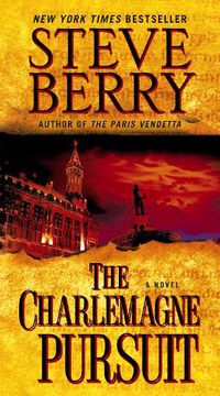 Cover image for The Charlemagne Pursuit: A Novel