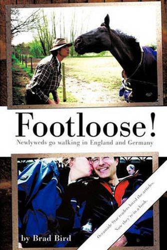 Cover image for Footloose!: Newlyweds Go Walking in England and Germany