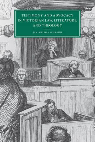 Cover image for Testimony and Advocacy in Victorian Law, Literature, and Theology