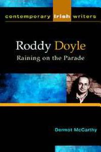 Cover image for Roddy Doyle: Raining on the Parade