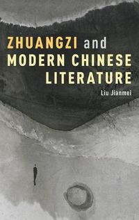 Cover image for Zhuangzi and Modern Chinese Literature