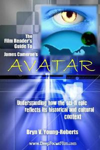 Cover image for The Film Reader's Guide to James Cameron's Avatar
