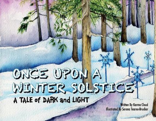 Cover image for Once Upon a Winter Solstice: A Tale of Dark and Light