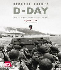 Cover image for D-Day Remembered: From the Invasion to the Liberation of Paris