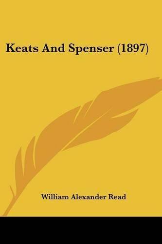 Keats and Spenser (1897)