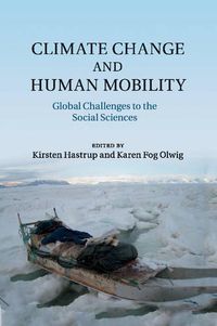 Cover image for Climate Change and Human Mobility: Global Challenges to the Social Sciences