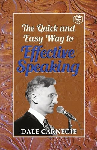 Cover image for The Quick and Easy Way to Effective Speaking