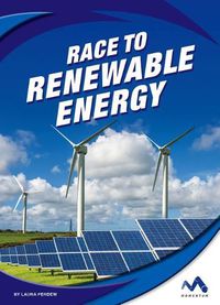 Cover image for Race to Renewable Energy