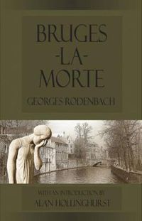 Cover image for Bruges-la-Morte: and The Death Throes of Towns