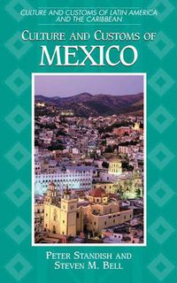 Cover image for Culture and Customs of Mexico