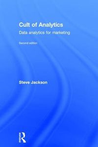 Cover image for Cult of Analytics: Data analytics for marketing