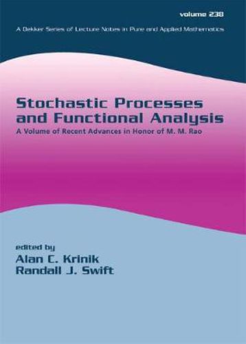 Cover image for Stochastic Processes and Functional Analysis: A Volume of Recent Advances in Honor of M. M. Rao