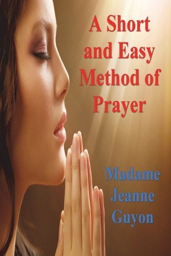 Cover image for A Short and Easy Method of Prayer