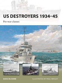 Cover image for US Destroyers 1934-45: Pre-war classes