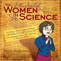 Cover image for The Illustrated Women in Science: Year One