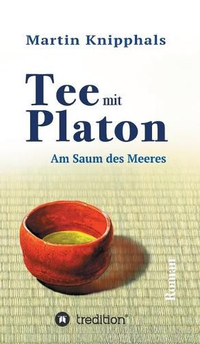 Cover image for Tee mit Platon: Am Saum des Meeres