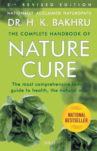 Cover image for The Complete Handbook of Nature Cure: Comprehensive Family Guide to Health the Nature Way