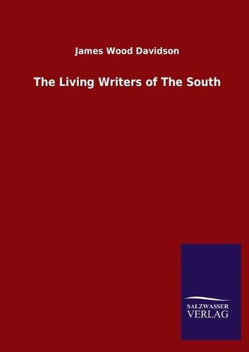 The Living Writers of The South