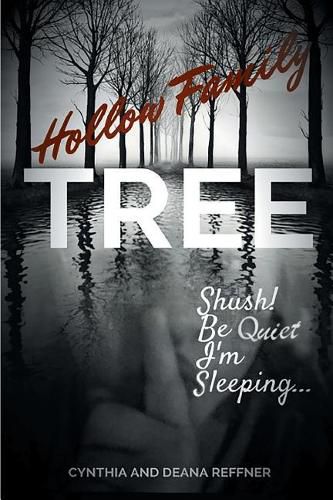 Cover image for Hollow Family Tree: Shush! Be Quiet I'm Sleeping...