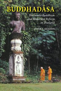 Cover image for Buddhadasa: Theravada Buddhism and Modernist Reform in Thailand
