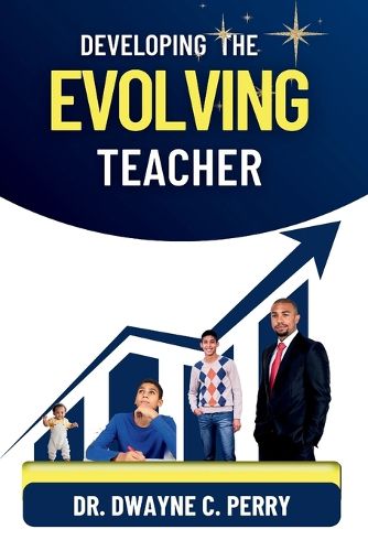 Cover image for Developing the Evolving Teacher