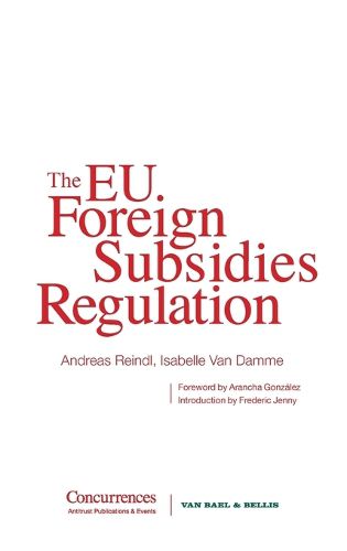 Cover image for The EU Foreign Subsidies Regulation