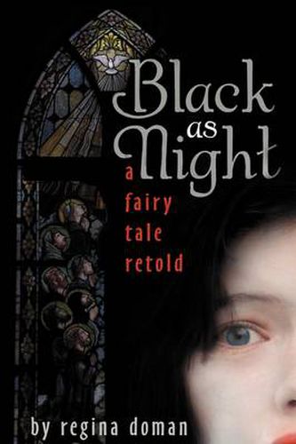 Black as Night: A Fairy Tale Retold