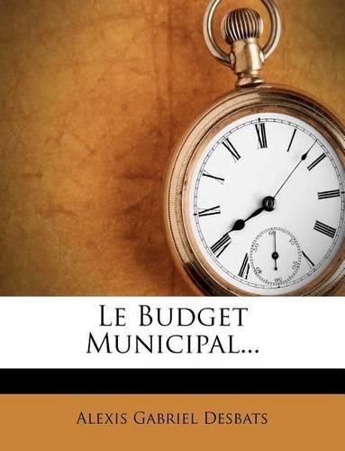 Cover image for Le Budget Municipal...