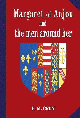 Cover image for Margaret of Anjou and the men around her