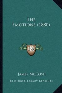 Cover image for The Emotions (1880)