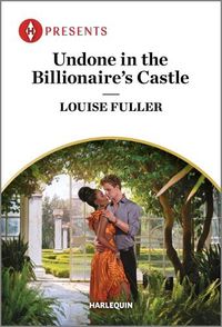 Cover image for Undone in the Billionaire's Castle