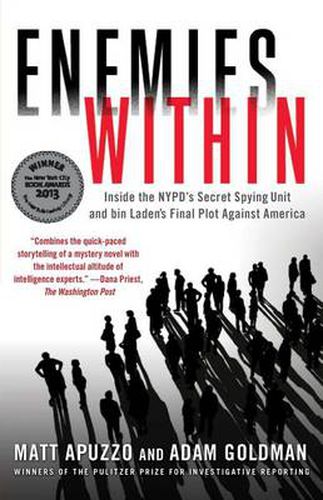 Cover image for Enemies Within: Inside the NYPD's Secret Spying Unit and bin Laden's Final Plot Against America