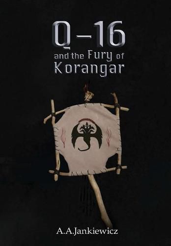 Cover image for Q-16 and the Fury of Korangar