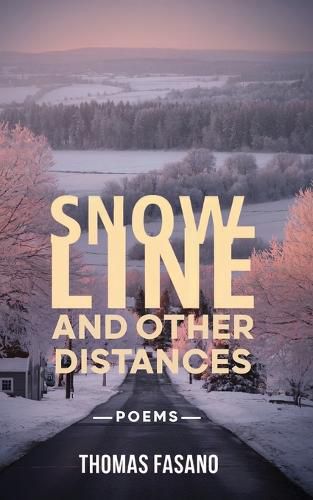 Cover image for Snowline and Other Distances