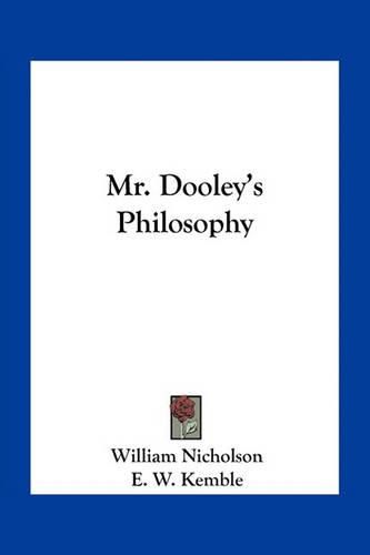 Cover image for Mr. Dooley's Philosophy