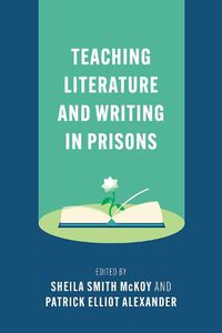 Cover image for Teaching Literature and Writing in Prisons