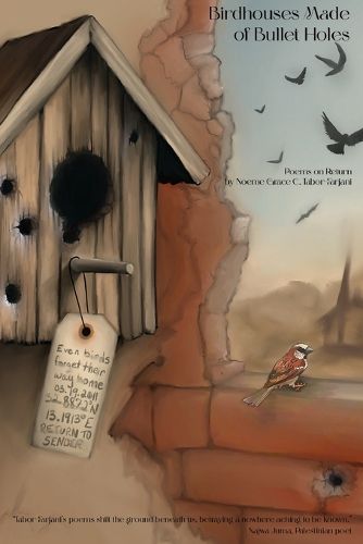 Cover image for Birdhouses Made of Bullet Holes