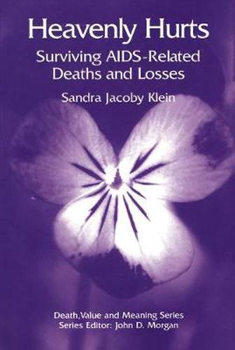 Cover image for Heavenly Hurts: Surviving AIDS-Related Deaths and Losses