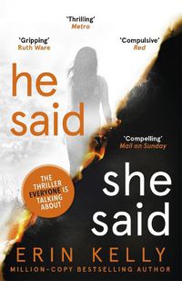 Cover image for He Said/She Said: the must-read bestselling suspense novel of the year