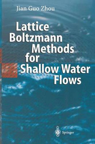 Cover image for Lattice Boltzmann Methods for Shallow Water Flows