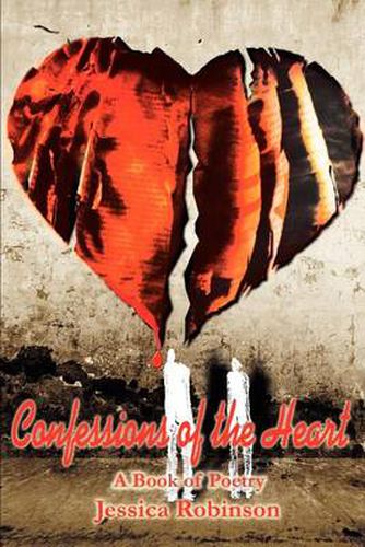 Cover image for Confessions of the Heart: A Book of Poetry