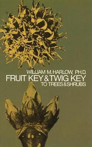 Cover image for Fruit Key and Twig Key to Trees and Shrubs