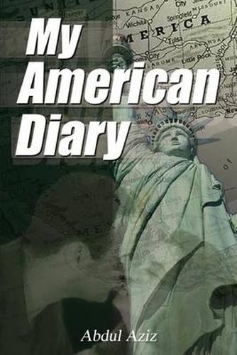 Cover image for My American Diary: A Story of Travel Love and Romance in America