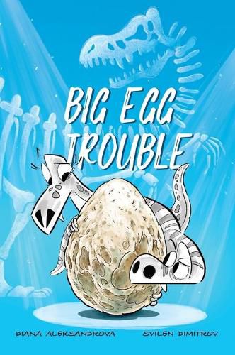 Big Egg Trouble