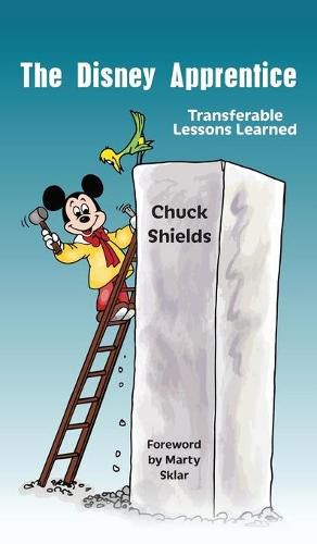 Cover image for The Disney Apprentice: Transferable Lessons Learned