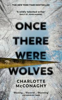 Cover image for Once There Were Wolves: The instant NEW YORK TIMES bestseller