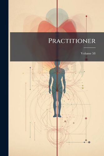 Cover image for Practitioner, Volume 58